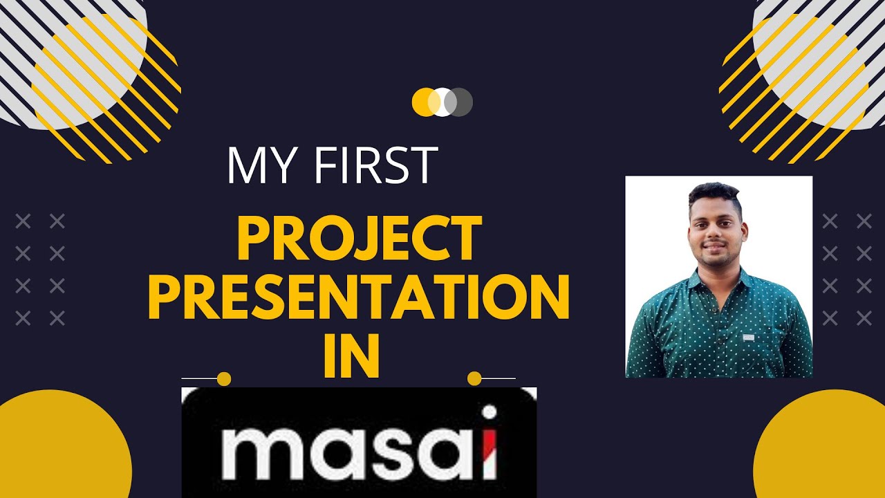 MY FIRST MASAI SCHOOL PROJECT | MY FIRST PROJECT PRESENTATION | FULL SATCK WEB DEVELOPMENT COURSE |