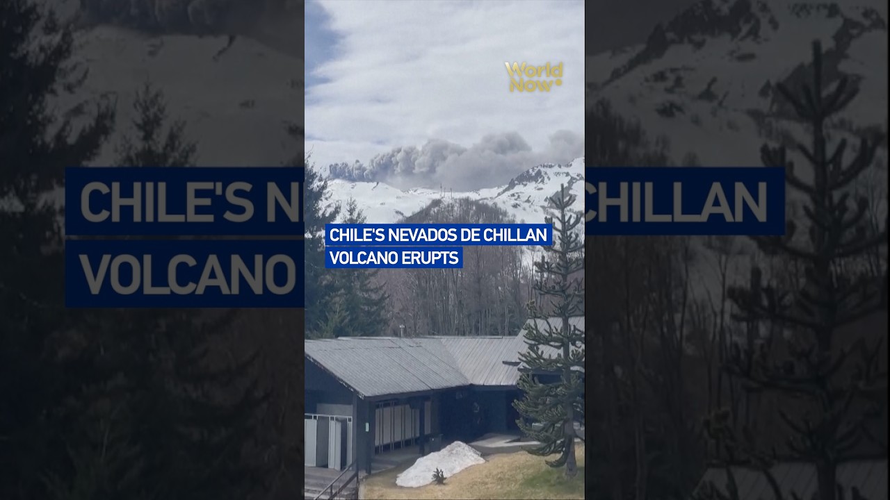 Chile's Nevados de Chillan volcano erupts