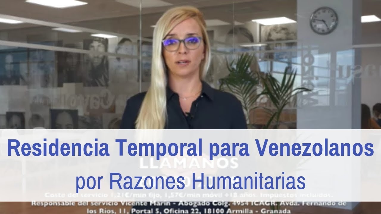 Autorización temporal de residencia para venezolanos por razones humanitarias