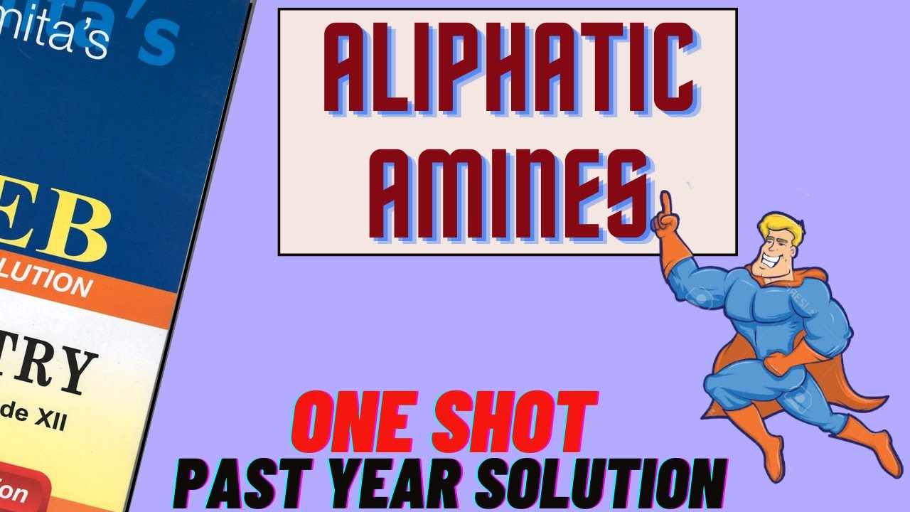 Amines ( Amino Compounds ) Full Chapter One Shot Solution for NEB Students in Nepali