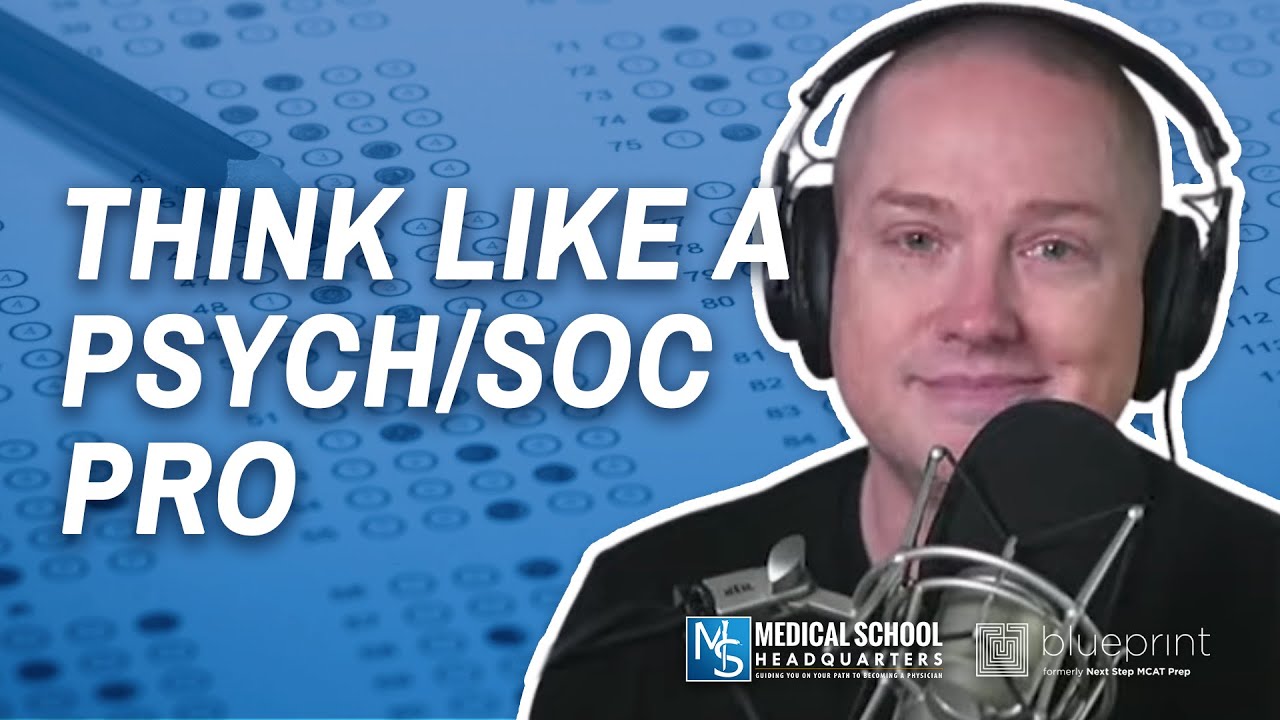Ace the MCAT's Psych/Soc Section | The MCAT Podcast Ep.305