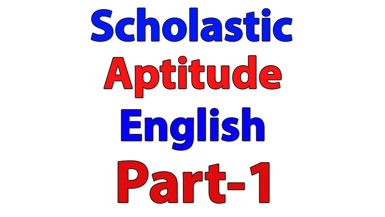 Scholastic Aptitude English part 1 Analog: Synonyms and Antonyms