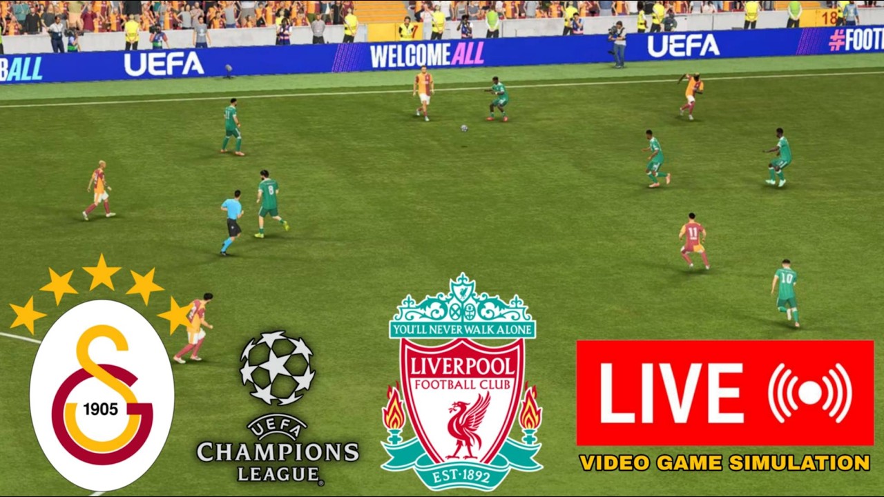 CANLI 🔴 GALATASARAY vs LIVERPOOL - UEFA CHAMPIONS LEAGUE 2025/26 LIVE SCORE & FC26 SIMULATION