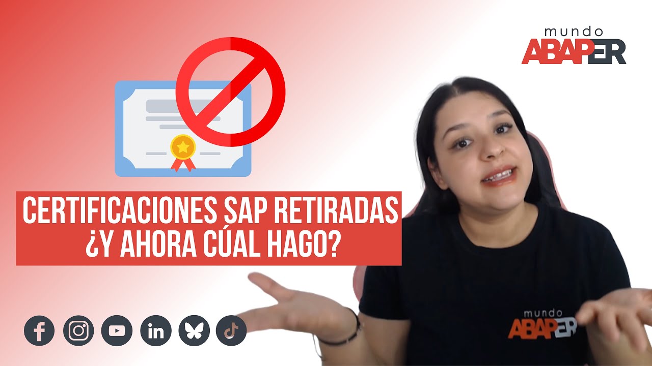 5. Cert SAP: SAP retiró certificaciones !! ¿Y ahora cual presento? - Mundo Abaper - Sandra Solís