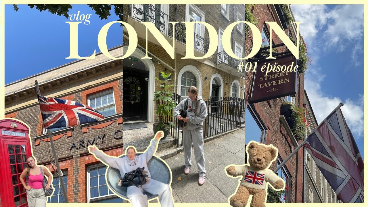 🎥 LONDON VLOG – Épisode 1 🇬🇧✨