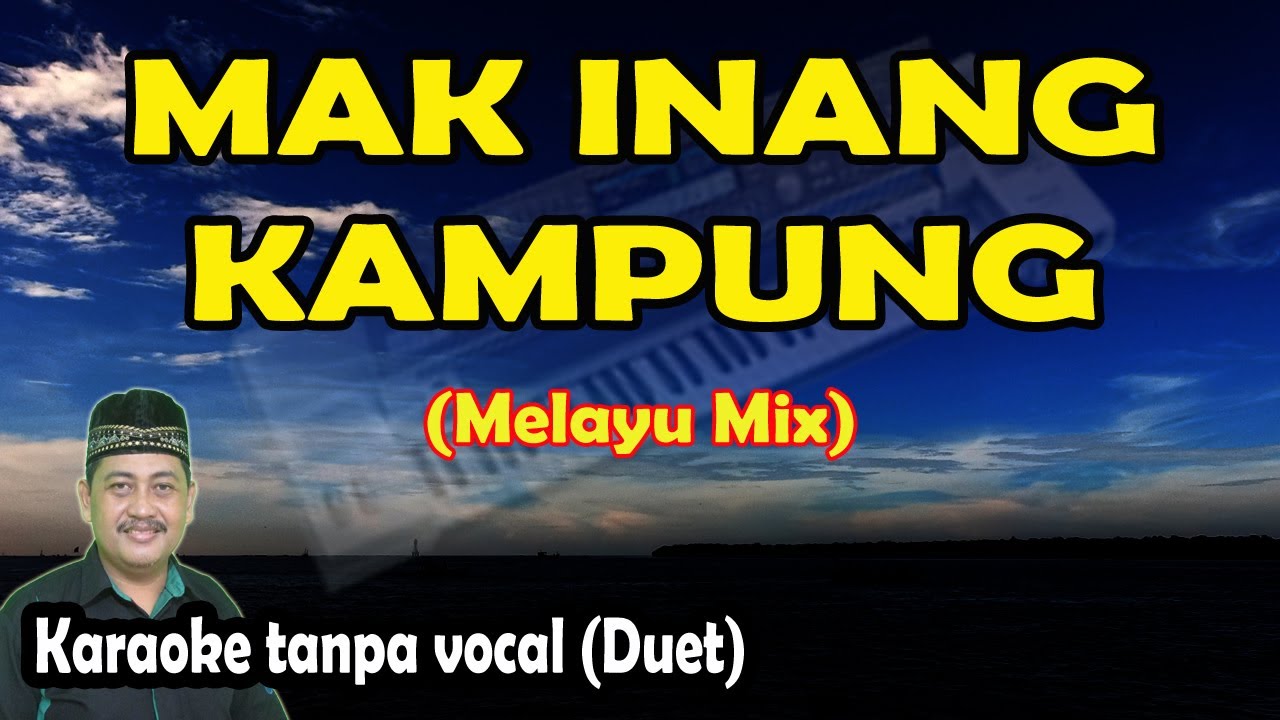 Mak inang kampung karaoke melayu deli duet versi mix
