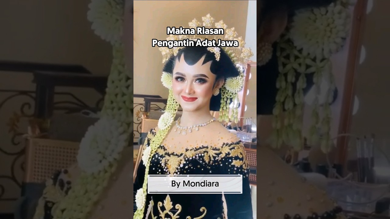 Makna Riasan Pengantin Adat Jawa | 