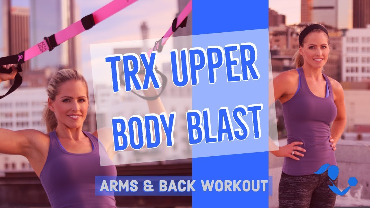 20 Minute TRX Upper Body Blast Workout for Arms and Back