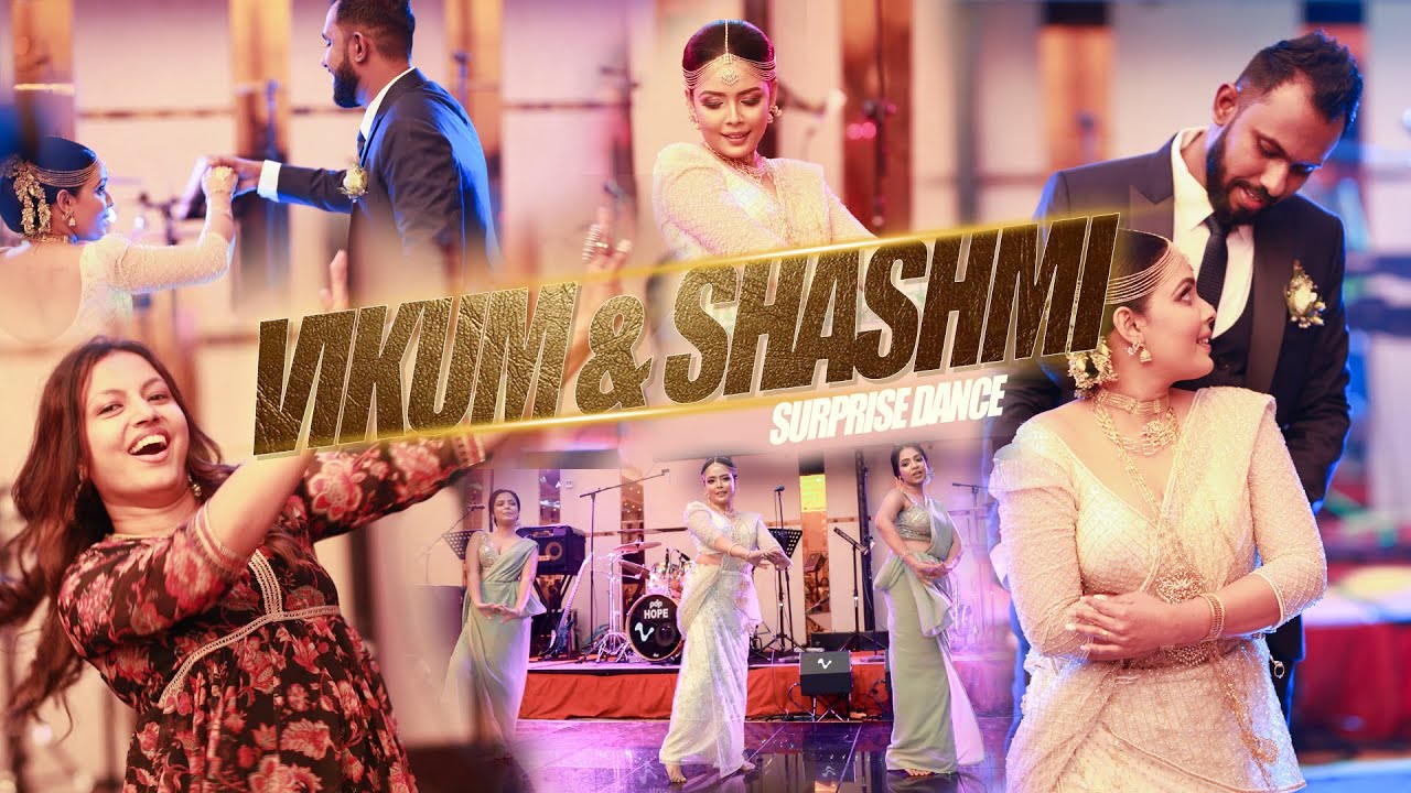 SHASHMI AND VIKUM WEDDING SURPRISE DANCE