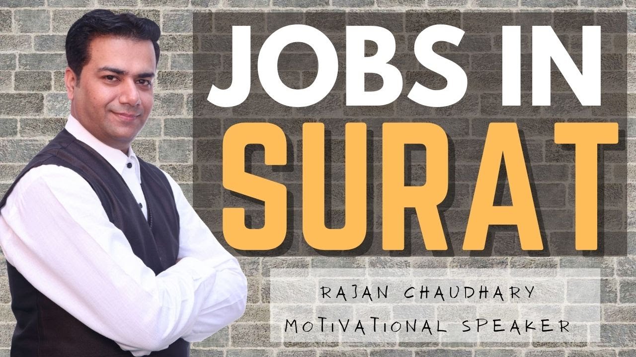 Jobs in Surat - New Jobs in Gujarat - Vacancy in Surat - Latest Job Update Requirements - Vacancies