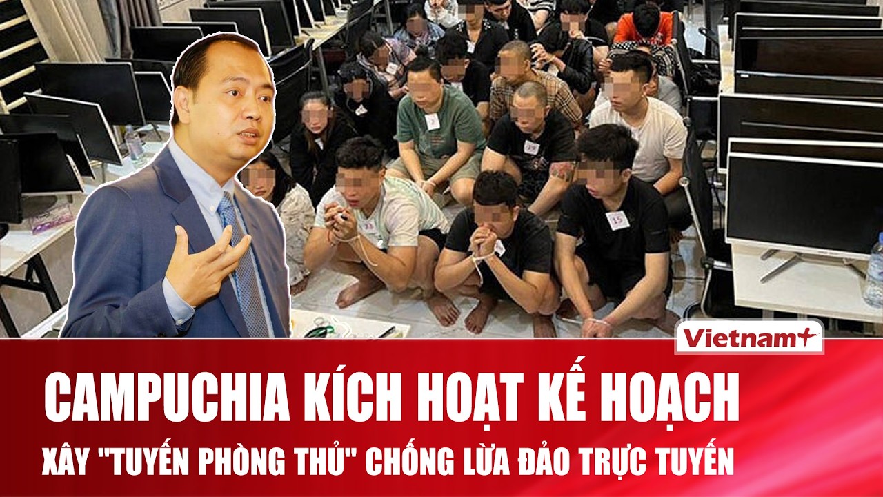 Campuchia kích hoạt kế hoạch xây 