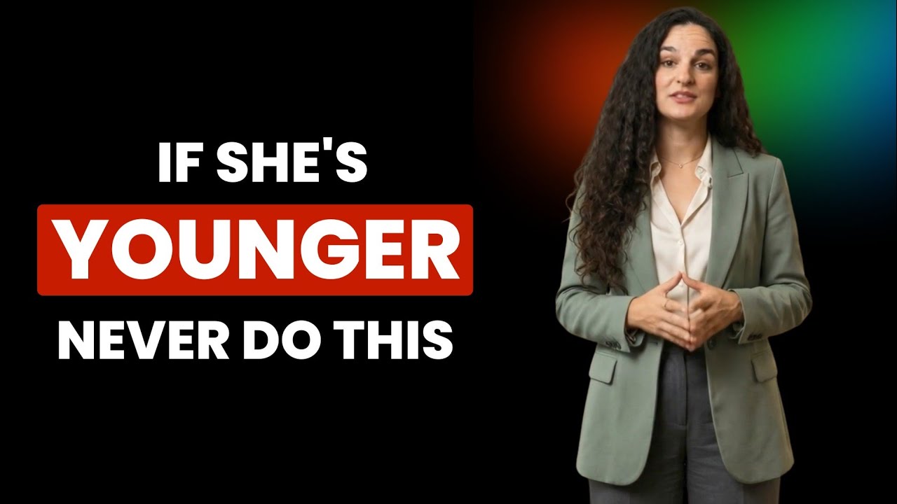Younger Women HATE When Older Men Do These 7 Things (Psychology, Attraction)