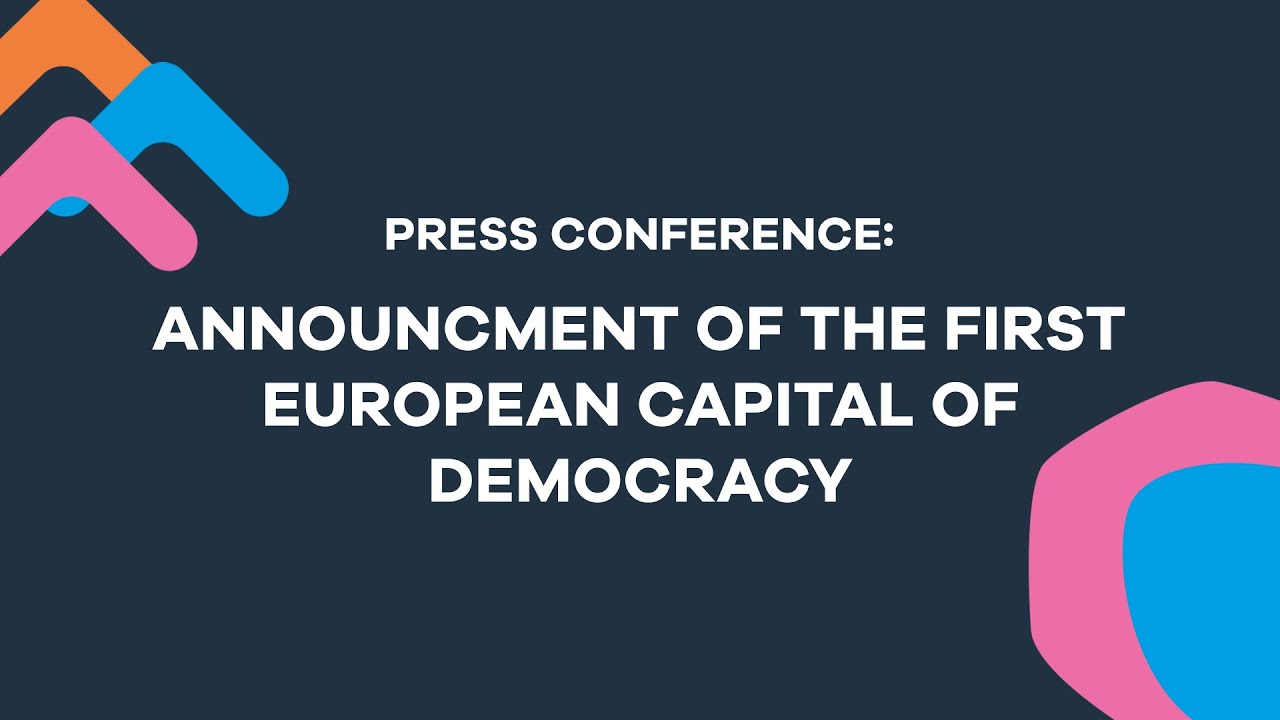 Announcement of the first European Capital of Democracy