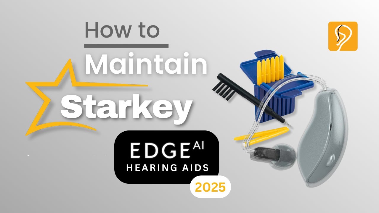 How to Perform Maintenance on Starkey's EDGE AI Hearing Aids - Happy Ears Hearing Center (2025)