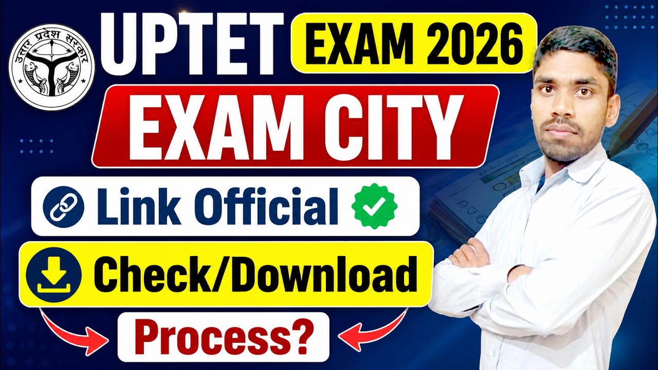 uptet admit card kab aaega | UPTET Exam City 2026 Kaise Dekhe Link Offiical Download Process?