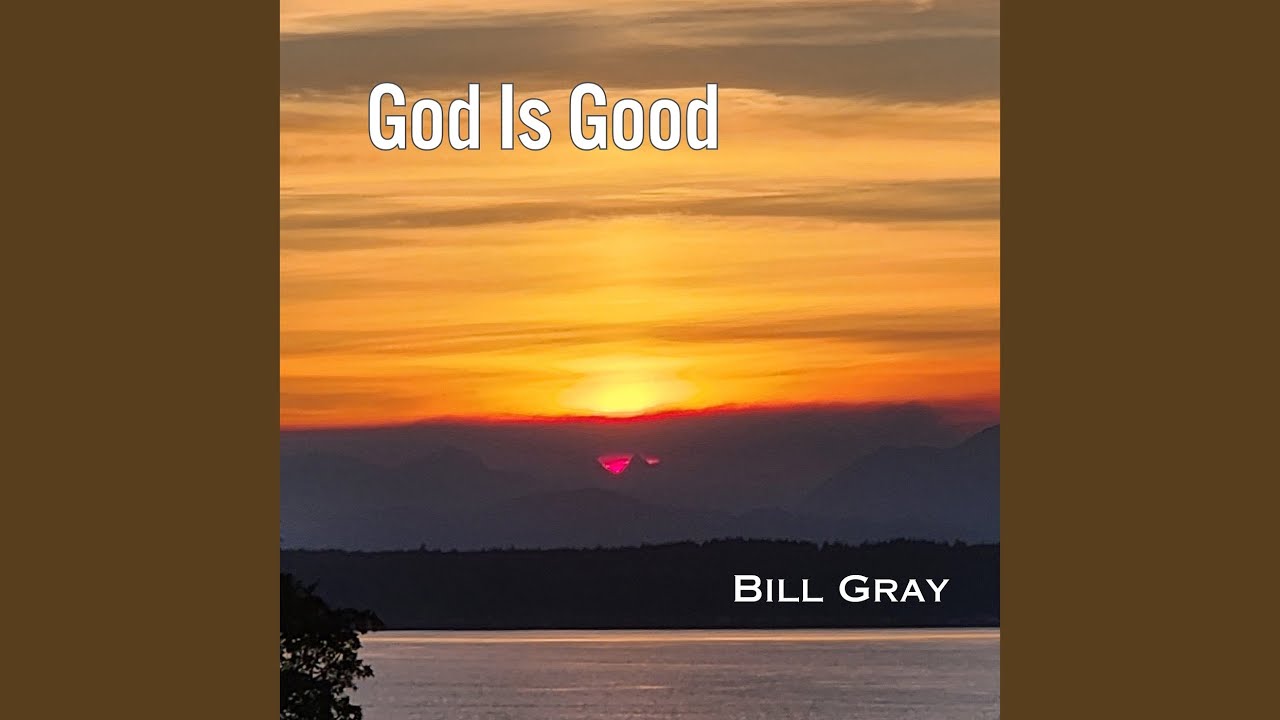 God Is Good