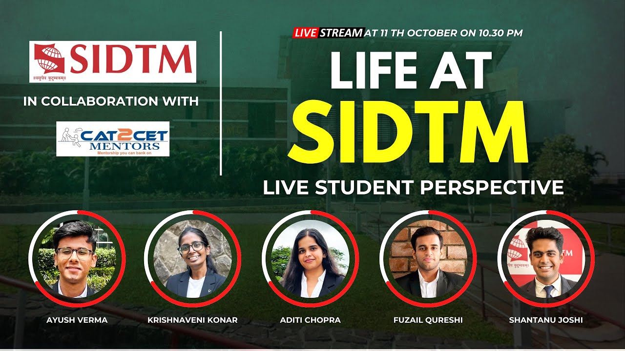 Life in SIDTM | Why MBA from SIDTM is a better Choice for MBA Students? Placements, Cut off