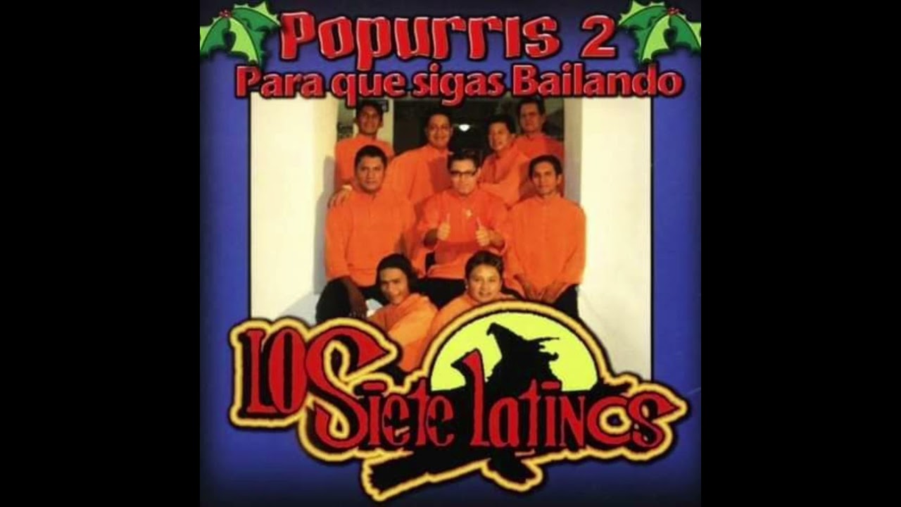 Los Siete Latinos Ponte Las Pilas