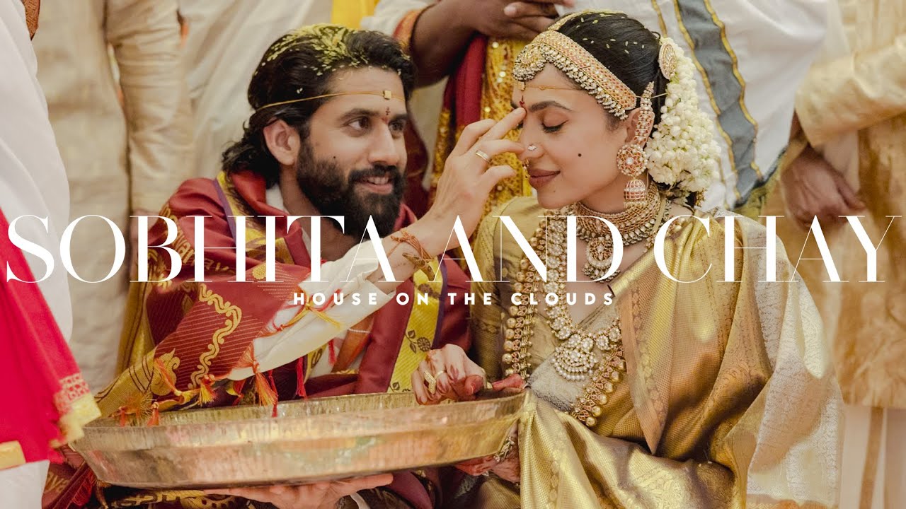 Sobhita and Chay // Wedding Film
