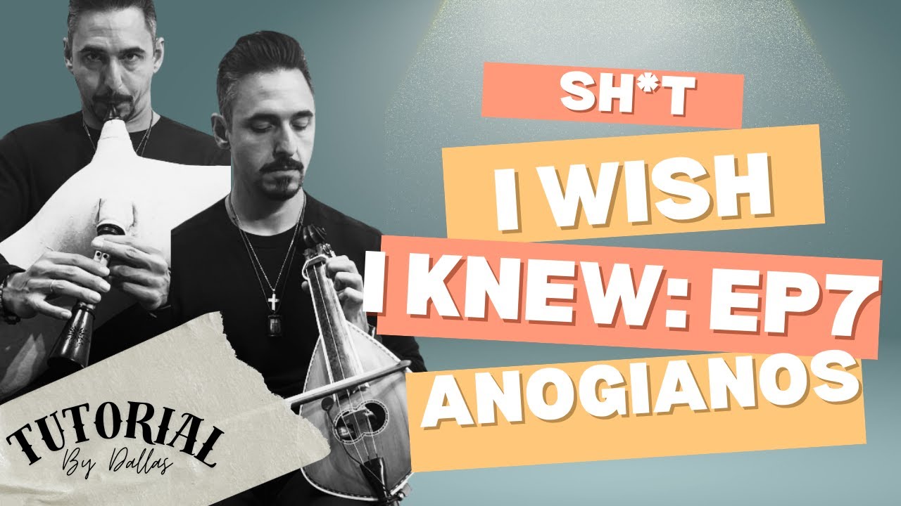 SH*T I WISH I KNEW: Episode 7 - ANOGEIANOS PIDIHTOS (ASKOMANTOURA/LYRA)