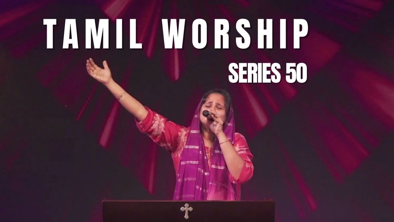 TAMIL WORSHIP SERIES 50 | New Hope Family Church | New Video Alert