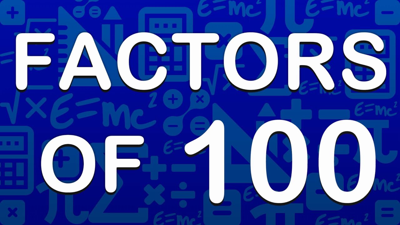 Factors of 100 / prime factors of 100 / #maths #factors # publicmaths