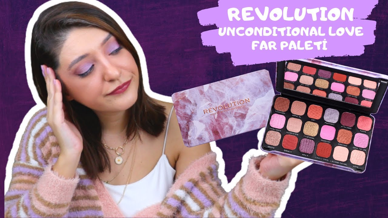 Bir Takım Hayal Kırıklıkları Yaşandı Bitti SAYGISIZCA | REVOLUTION UNCONDITIONAL LOVE FAR PALETİ