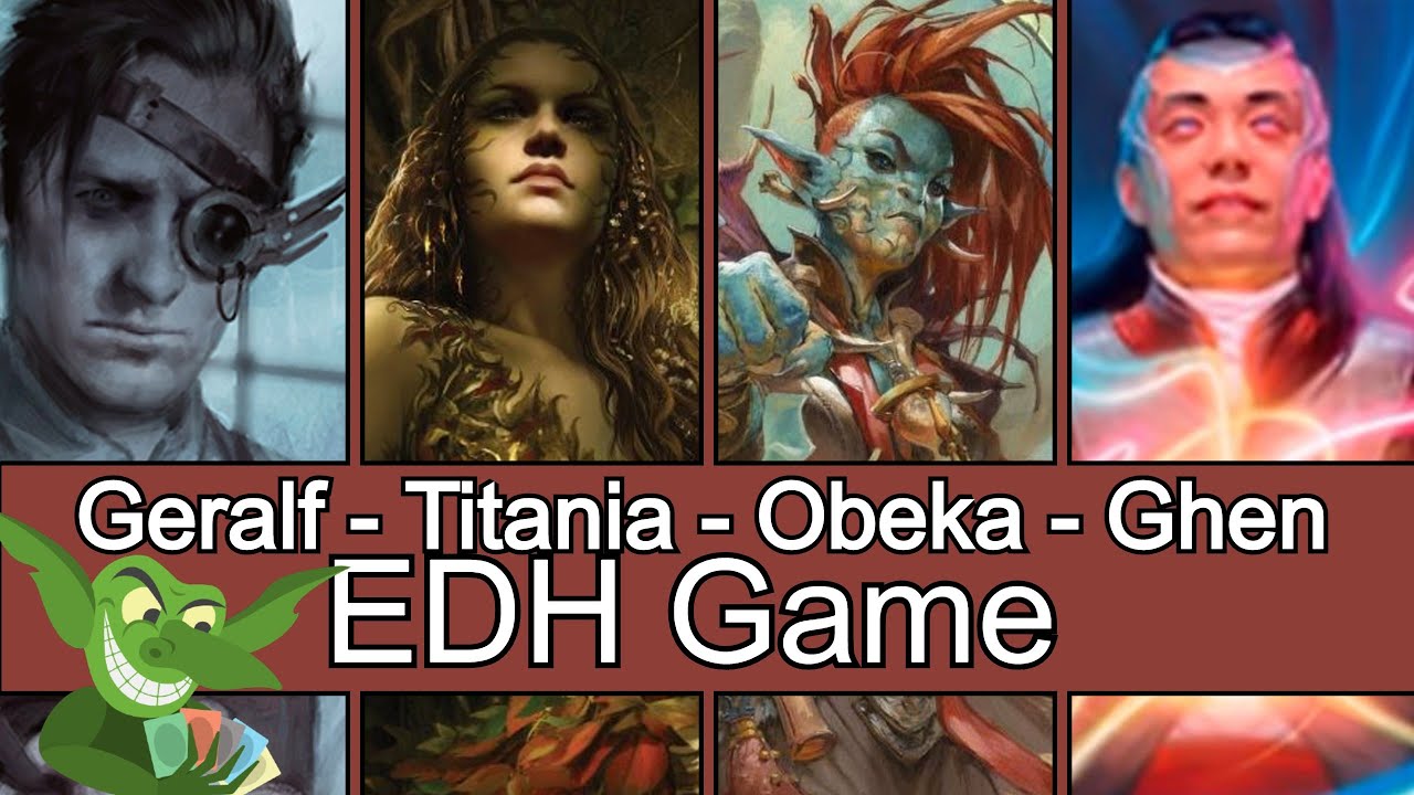 Stitcher Geralf vs Titania vs Obeka vs Ghen EDH / CMDR game play for Magic: The Gathering