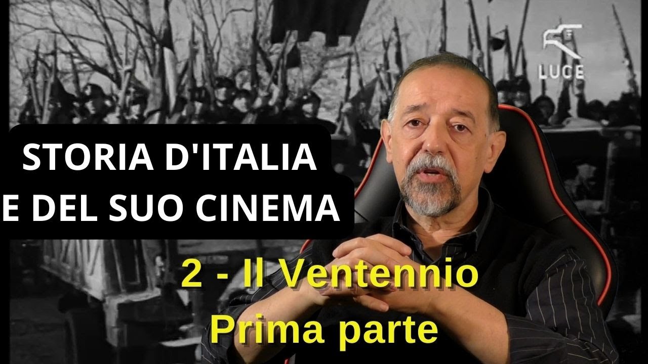 Storia del cinema italiano - 2 Il Ventennio - 1° Parte