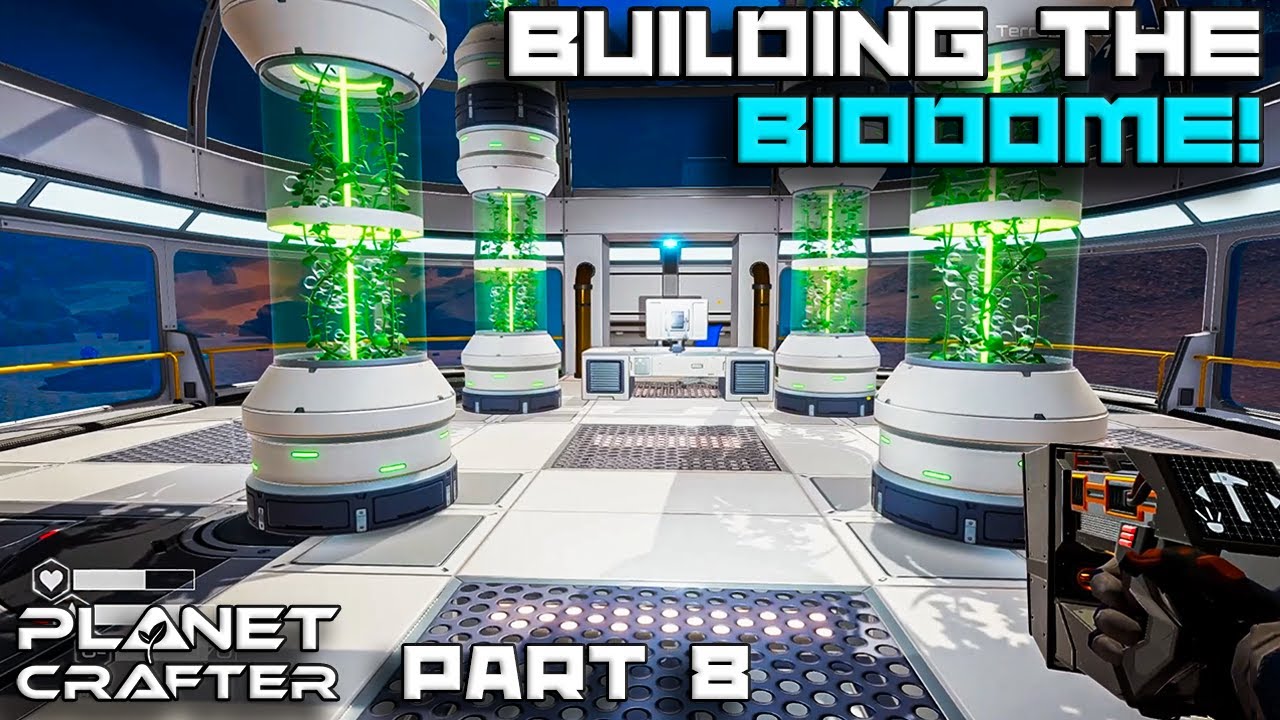 Making The Planet A Little More Green! - The Planet Crafter ep8