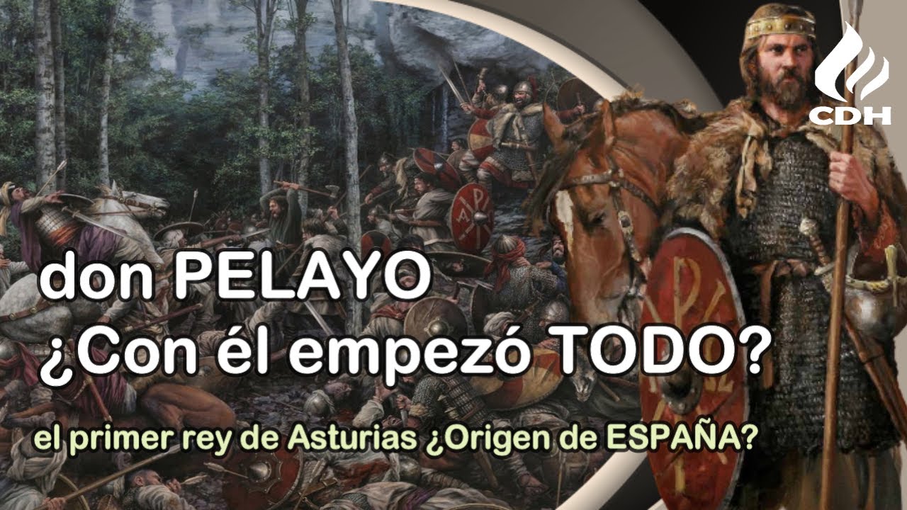 Don PELAYO y la BATALLA de COVADONGA🔻El inicio de la RECONQUISTA 🔻El primer rey de Asturias