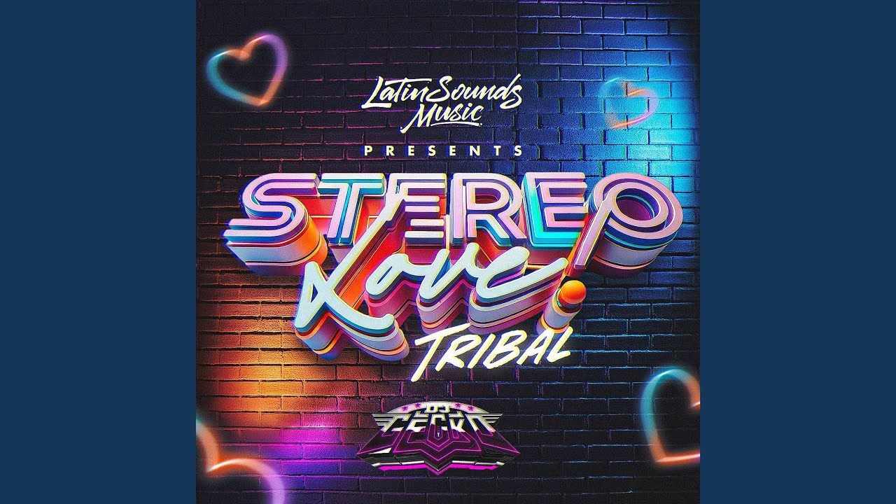 Stereo Love Tribal