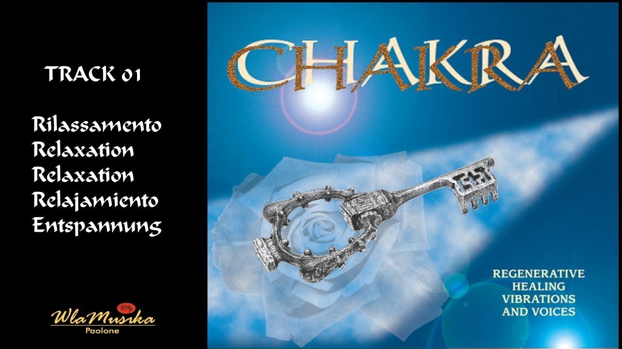 CHAKRA - track 01 : rilassamento