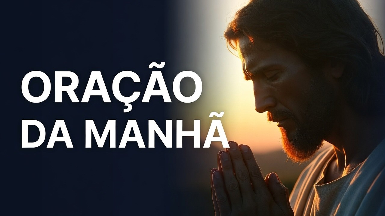 OUÇA ESTA ORAÇÃO ANTES DE COMEÇAR O DIA 🙏