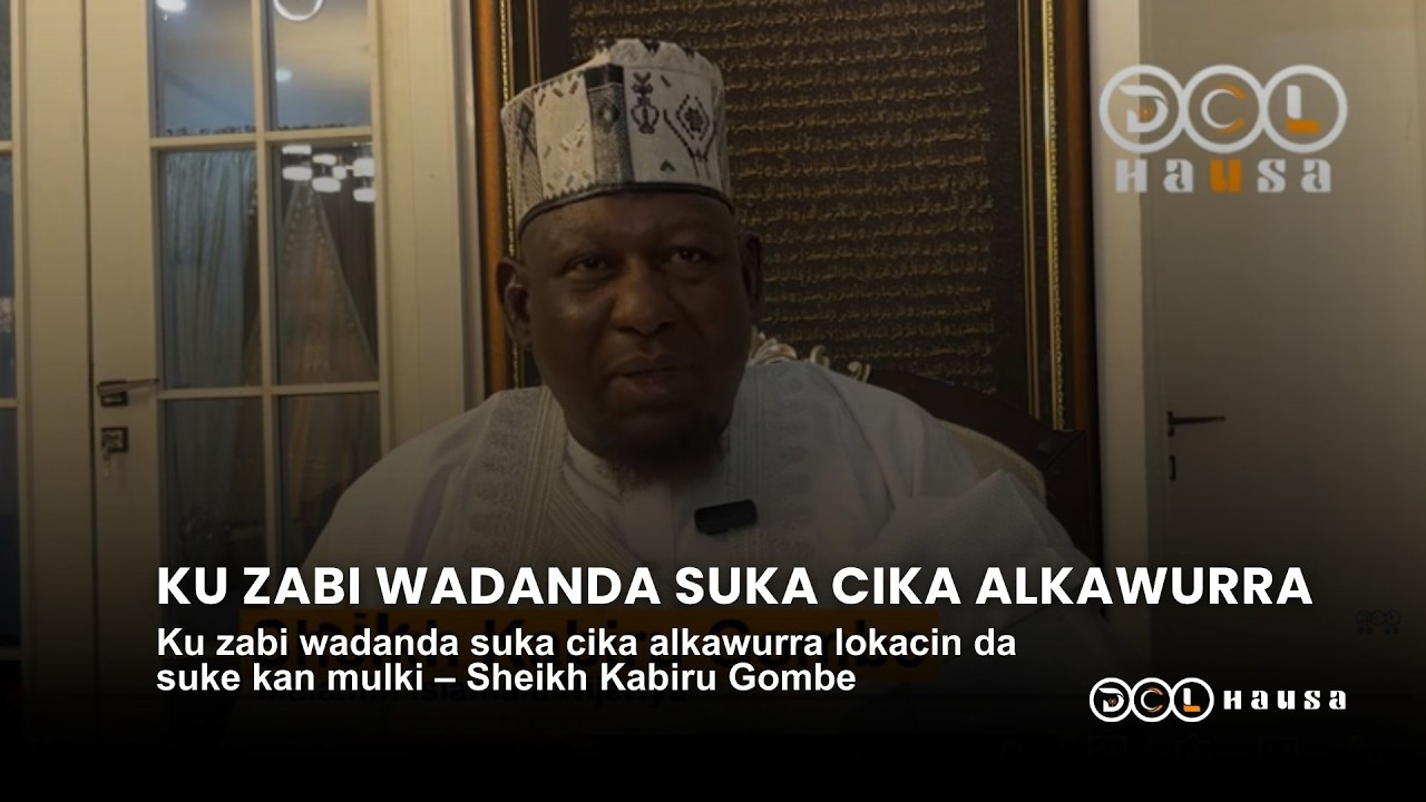 Ku zabi wadanda suka cika alkawurra lokacin da suke kan mulki – Sheikh Kabiru Gombe