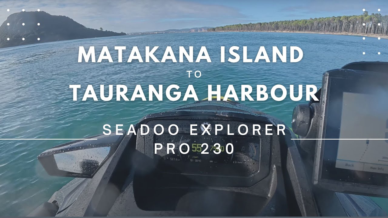 Matakana Island to Tauranga Harbour - SeaDoo Explorer Pro 230 ASMR.