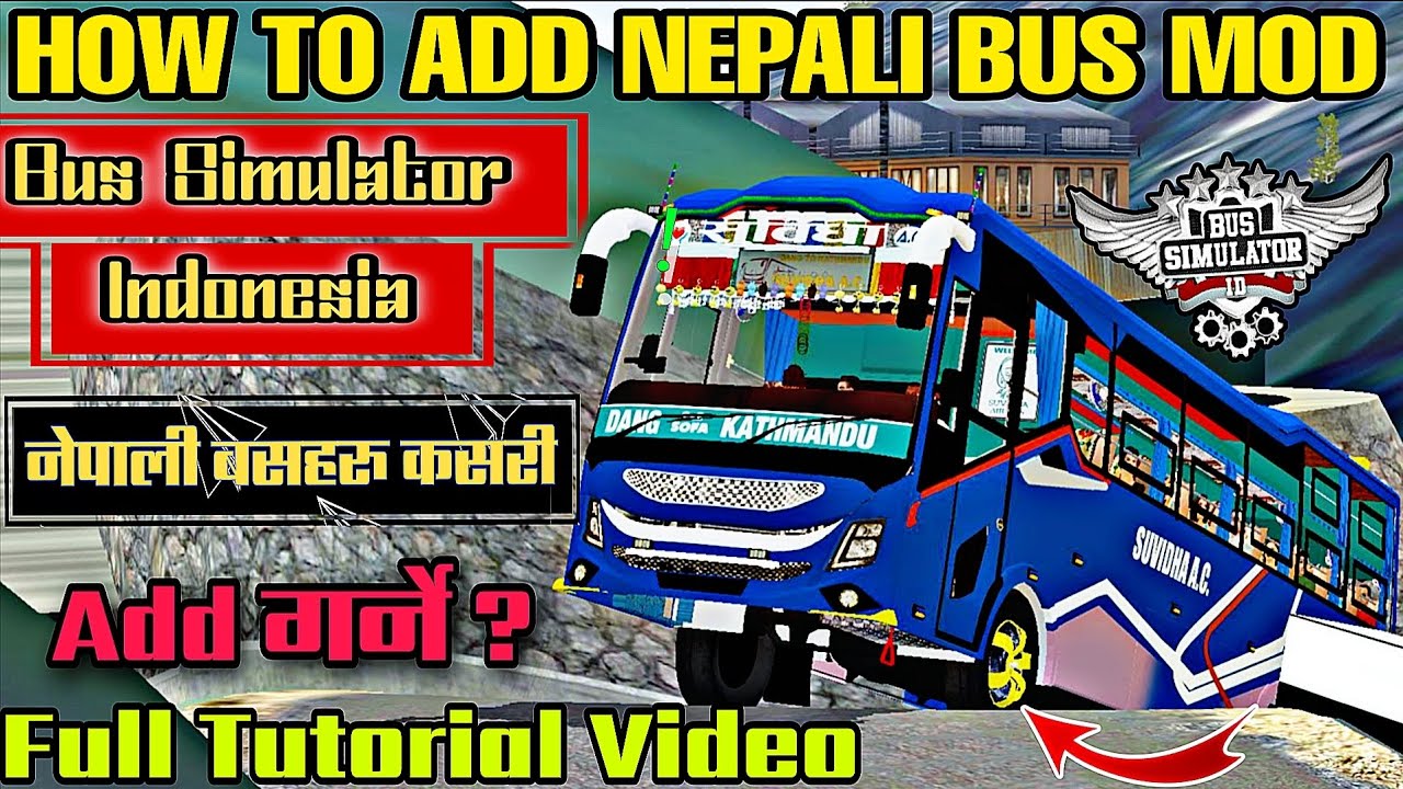 How to Download & How To Add Nepali Bus Mod In Bus Simulator indonesia New Nepali Bus Mod 
