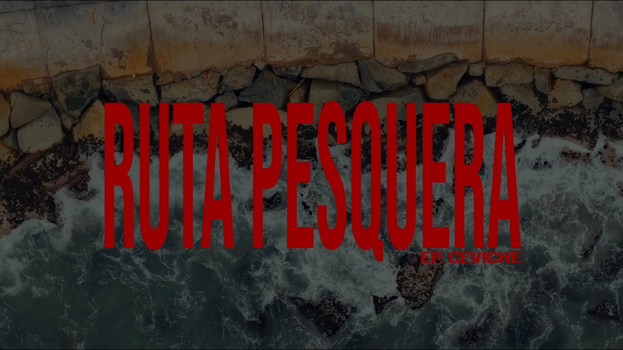 Ruta Pesquera - Documental