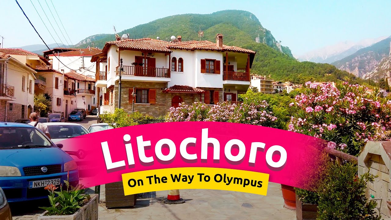 🇬🇷 Greece \ LITOCHORO • A Short Walk On The Way To Olympus • Summer 2023 [4k]