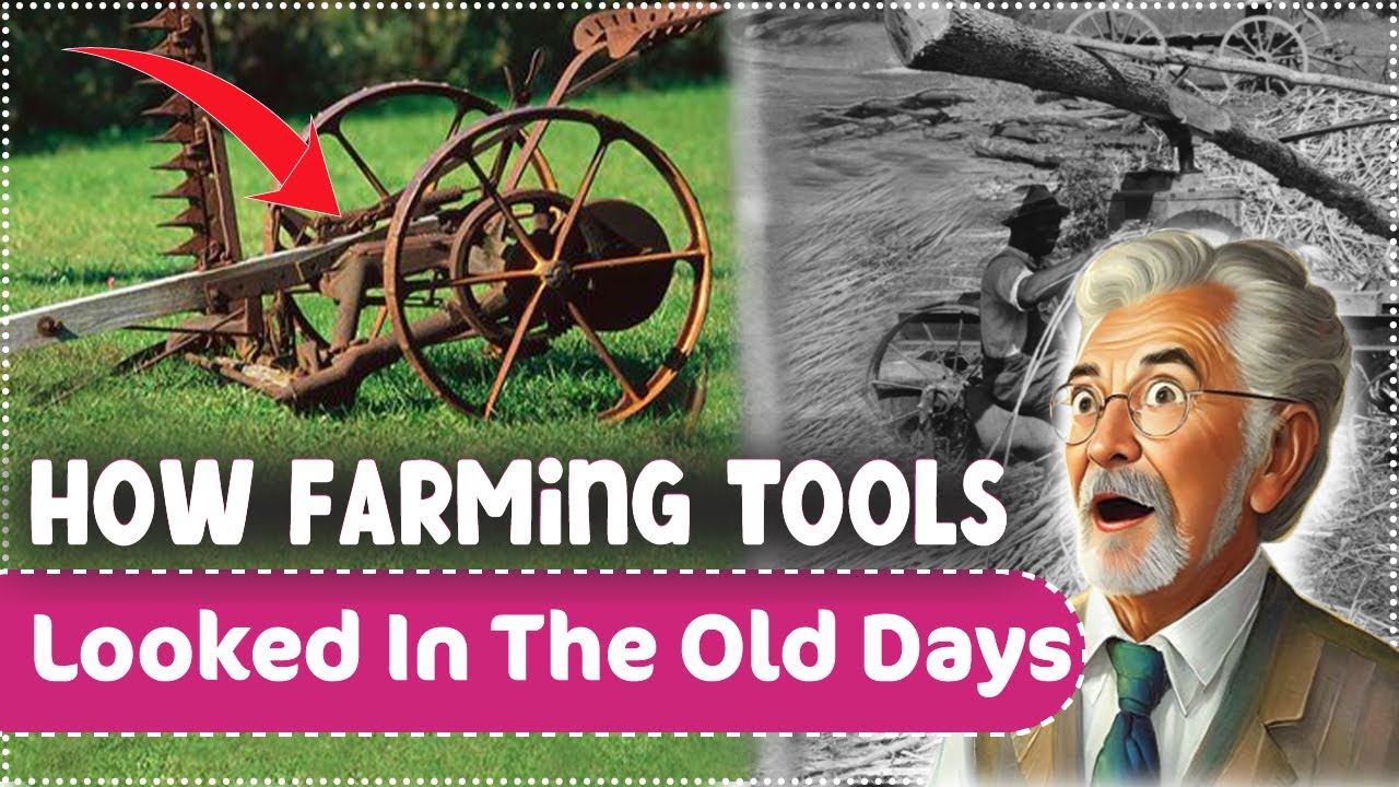 11 Old American Farming Tools that have Faded into History