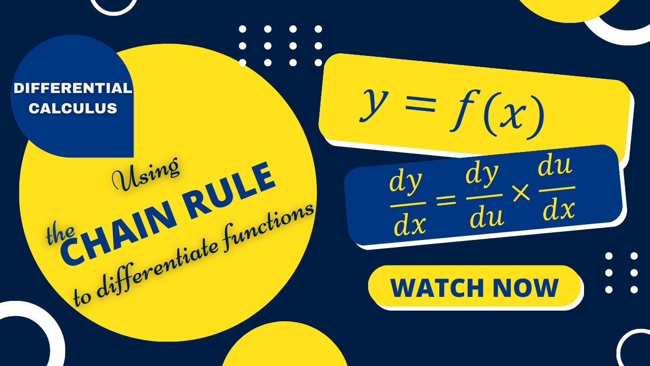 How to Differentiate Functions Using the Chain Rule