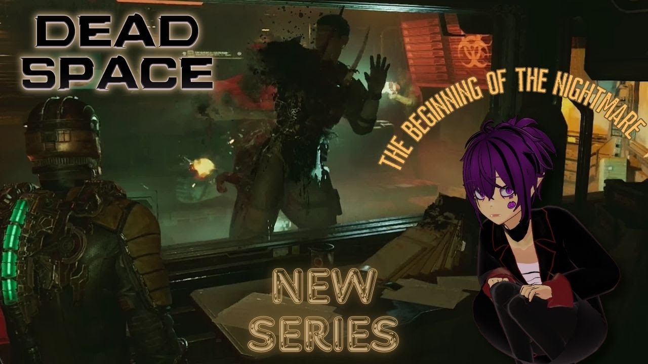 Dead Space Remake Playthrough part 1 - The monsters are not chill...