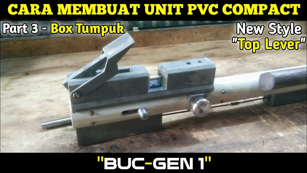 CARA MEMBUAT UNIT PASER PVC/PARALON COMPACT 