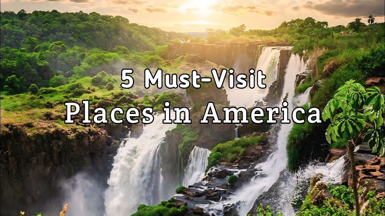 5 Must-Visit Places in America | Travel Inspiration & Tips