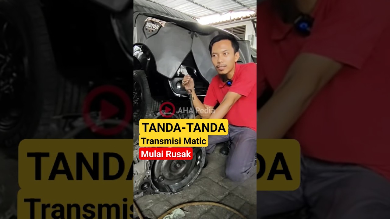 Tanda transmisi matic mulai rusak