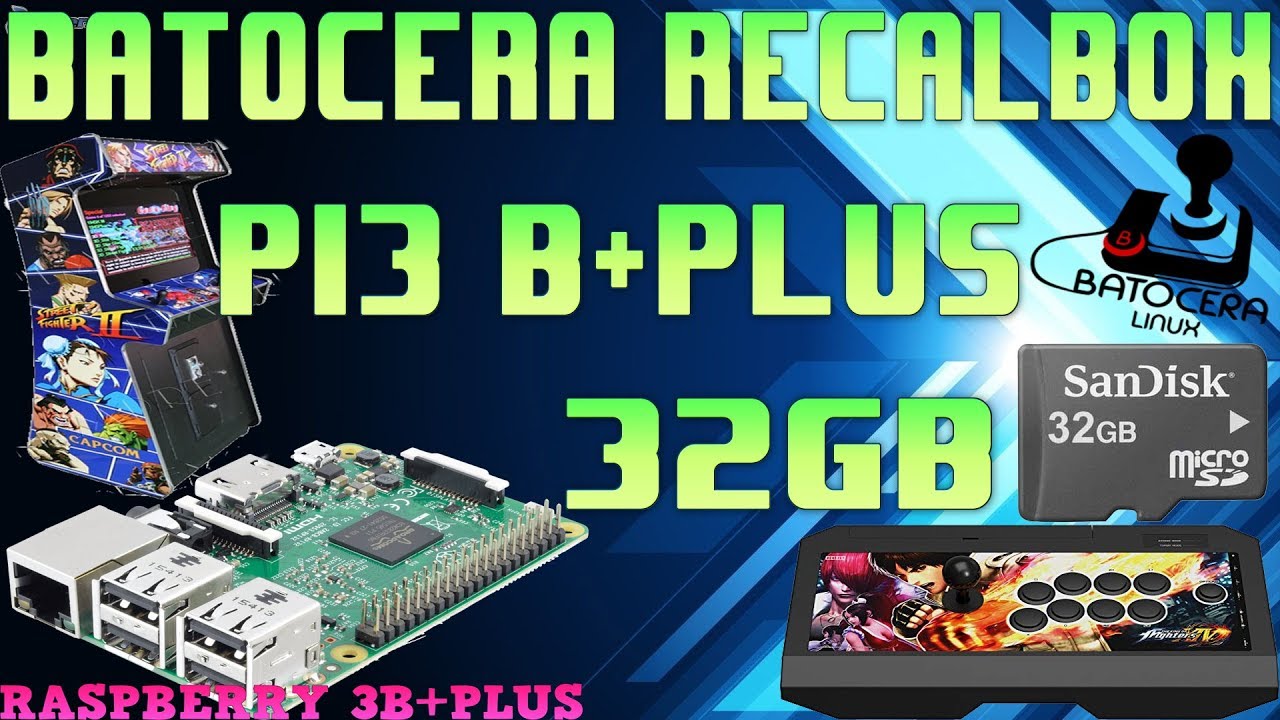 Batocera Recalbox 32GB Raspberry 3B+Plus Todas Las Bios + Thema Pandorabox