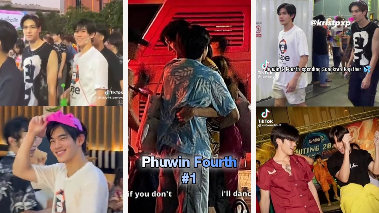 [TikTok] PhuwinFourth #1|cặp🛶👻cute.Phuwin đã ra dáng anh lớn #gmmtvouting2023 #davinsongkranfest2023