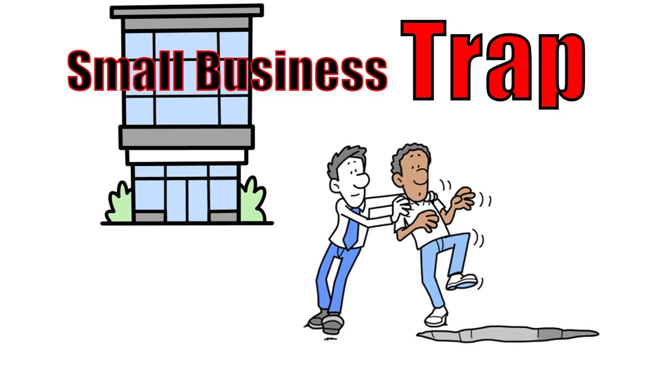 The Small Business Trap: Why Most Fail and How to Break Free
