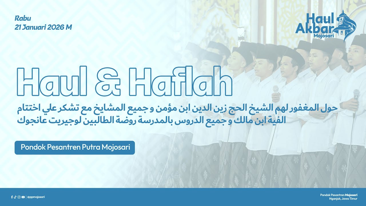 Haul Akbar dan Haflah Akhirussanah Pondok Pesantren Putra Mojosari