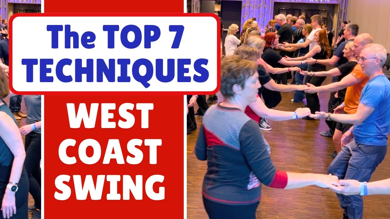 Top 7 West Coast Swing Techniques